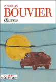 Oeuvres complètes&nbsp;-&nbsp;Nicolas Bouvier