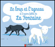 Le loup et l'agneau et 3 autres fables de La Fontaine&nbsp;-&nbsp;Jean de La Fontaine