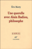 Une querelle avec Alain Badiou philosophe&nbsp;-&nbsp;Eric Marty