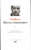 Oeuvres romanesques&nbsp;-&nbsp;William Faulkner