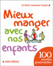 Mieux manger avec nos enfants&nbsp;-&nbsp;Sylvie Aubonnet-Caupin