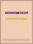 Mille regrets&nbsp;-&nbsp;Vincent Borel