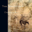 Thee Stranded Horse&nbsp;-&nbsp;Churning strides