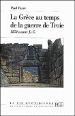 Grece au temps de la guerre de troie