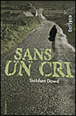 Sans un cri&nbsp;-&nbsp;Siobhan Dowd