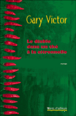 Le diable dans un thé à la citronnelle&nbsp;-&nbsp;Gary Victor