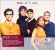 Pulp&nbsp;-&nbsp;His 'n' hers - Edition deluxe