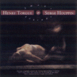 Henry Torgue, Serge Houppin