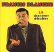 Francis Blanche&nbsp;-&nbsp;Chansons décalées