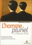 L'homme pluriel&nbsp;-&nbsp;Bernard Lahire