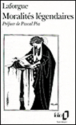 Moralités légendaires&nbsp;-&nbsp;Jules Laforgue, Pascal Pia