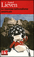 Le nouveau nationalisme américain&nbsp;-&nbsp;Anatol Lieven