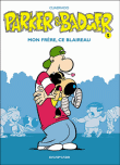 Parker et Badger, T5&nbsp;-&nbsp;Marc Cuadrado