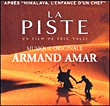 Armand Amar&nbsp;-&nbsp;La Piste