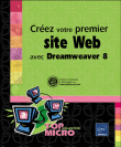 Créez votre premier site Web avec Dreamweaver 8&nbsp;-&nbsp;Marie Prat
