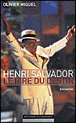 Henri Salvador, le rire du destin
