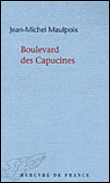 Boulevard des capucines&nbsp;-&nbsp;Jean-Michel Maulpoix
