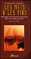 Comment marier les mets et les vins&nbsp;-&nbsp;Collectif