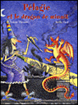 Pélagie et le dragon de minuit&nbsp;-&nbsp;V. Thomas, P. Korky
