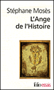 L'ange de l'histoire Rosenzweig, Benjamin Scholem&nbsp;-&nbsp;Stéphane Mosès