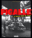 Pigalle 1940-1960&nbsp;-&nbsp;Patrice Bollon