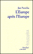 L'Europe après l'Europe&nbsp;-&nbsp;Jan Patocka