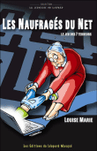 Les naufragés du net
