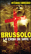 La croix de sang&nbsp;-&nbsp;Serge Brussolo