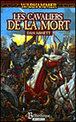 Les cavaliers de la mort&nbsp;-&nbsp;Dan Abnett