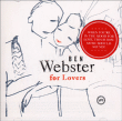 Ben Webster&nbsp;-&nbsp;Ben Webster for lovers