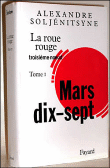 La roue rouge, Troisième noeud T1&nbsp;-&nbsp;Alexandre Soljenitsyne