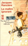 Le maître ignorant&nbsp;-&nbsp;Jacques Rancière