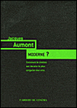 Le cinéma a-t-il déjà été moderne ?&nbsp;-&nbsp;Jacques Aumont
