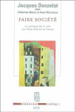 Faire société&nbsp;-&nbsp;Jacques Donzelot