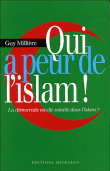 Qui a peur de l'islam ?&nbsp;-&nbsp;Guy Millière