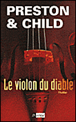 Le violon du diable&nbsp;-&nbsp;Douglas Preston, Lincoln Child