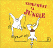 Vaguement La Jungle&nbsp;-&nbsp;Charivari