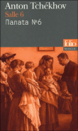 Salle 6&nbsp;-&nbsp;Anton Pavlovitch Tchekhov
