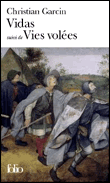 Vidas suivi de Vies volées&nbsp;-&nbsp;Christian Garcin