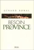 Besoin de province&nbsp;-&nbsp;Gérard Bonal
