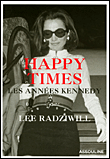 Happy times&nbsp;-&nbsp;L. Radziwill