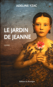 Le jardin de Jeanne&nbsp;-&nbsp;Adeline Yzac