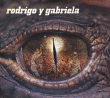 Rodrigo Y Gabriela
