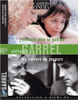 Philippe Garrel : J'entends plus la guitare - Les Baisers de secours&nbsp;-&nbsp;Philippe Garrel