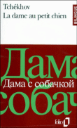 La dame au petit chien&nbsp;-&nbsp;Anton Pavlovitch Tchekhov