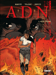 A.D.N., T3&nbsp;-&nbsp;Rocco, Makyo, Toldac