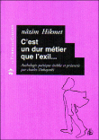 C'est un dur métier que l'exil...&nbsp;-&nbsp;Nazim Hikmet