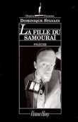 La fille du samouraï&nbsp;-&nbsp;Dominique Sylvain