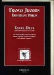 Entre-deux&nbsp;-&nbsp;Francis Jeanson, Christiane Philip