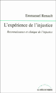 L'expérience de l'injustice&nbsp;-&nbsp;Emmanuel Renault